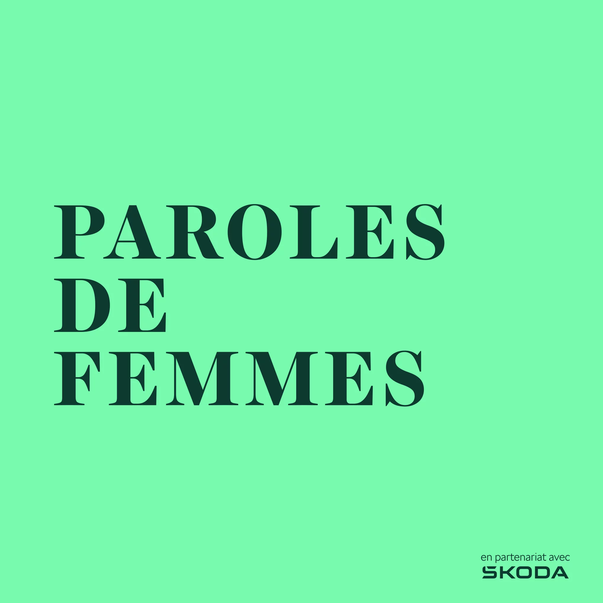 Škoda PAROLES DE FEMMES